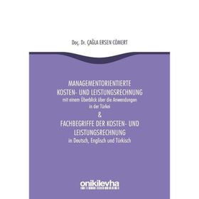 Managementorientierte Kosten-Und Leistungsrechnung And Fachbegriffe Der Kosten-Und Leistungsrechnung - Çağla Ersen Cömert