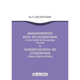 Managementorientierte Kosten-Und Leistungsrechnung And Fachbegriffe Der Kosten-Und Leistungsrechnung - Çağla Ersen Cömert
