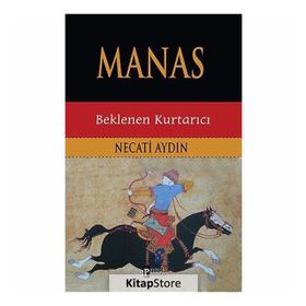 Manas Beklenen Kurtarıcı - Necati Aydın