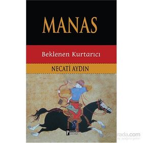 Manas Beklenen Kurtarıcı - Necati Aydın