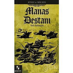MANAS DESTANI - FATIH KORKMAZLAR