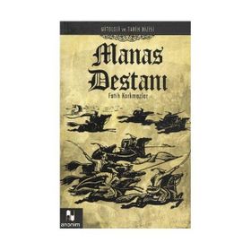 MANAS DESTANI - FATIH KORKMAZLAR