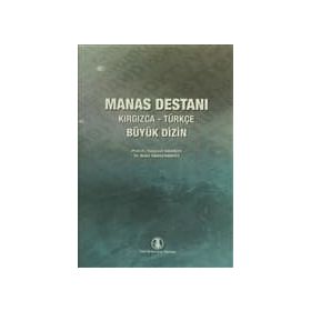 MANAS DESTANI KIRGIZCA-TÜRKÇE BÜYÜK DIZIN - BAKIT SARSEMBAYEV, SADIKOV TAŞPOLAT (ISBN:INT187811)
