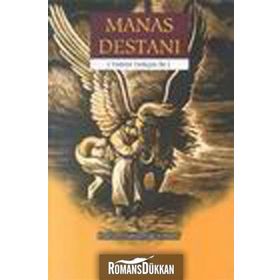 MANAS DESTANI TÜRKİYE TÜRKÇESİ - TUNCER GÜLENSOY