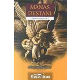MANAS DESTANI TÜRKİYE TÜRKÇESİ - TUNCER GÜLENSOY