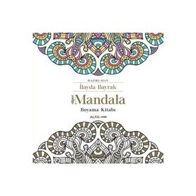 Mandala Boyama Kitabı - Prof. Dr. İrfan Sayar Gökben Hızlı Sayar