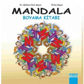 Mandala Boyama Kitabı - Prof. Dr. İrfan Sayar Gökben Hızlı Sayar