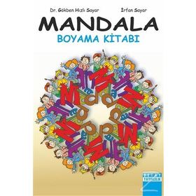 Mandala Boyama Kitabı - Prof. Dr. İrfan Sayar Gökben Hızlı Sayar