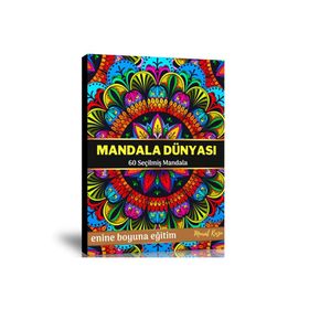 Mandala Dünyası 60 Seçilmiş Mandala Enine Boyuna Eğitim