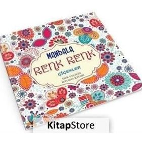 Mandala Renk Renk Çiçekler - Sinan Cemgil Yıldırım