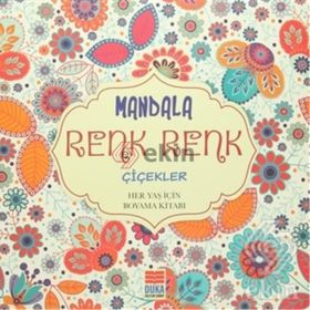 Mandala Renk Renk Çiçekler - Sinan Cemgil Yıldırım
