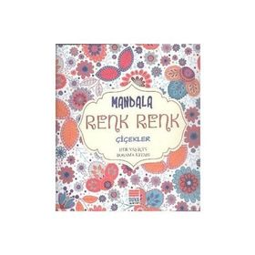 Mandala Renk Renk Çiçekler - Sinan Cemgil Yıldırım