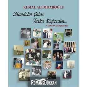 Mandolin Çalar Türkü Söylerdim - Kemal Alemdaroğlu
