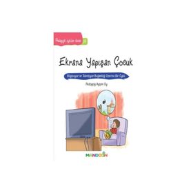 Mandolin Yayınları Pedagojik Öyküler: 19 - Ekrana Yapışan Çocuk