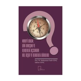 Manevi Bakım, Dini Danışma ve Rehberlik Açısında Aile İrşat ve Rehberlik Büroları - Muhammet Fatih Genç