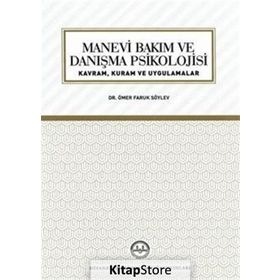 Manevi Bakım Ve Danışma Psikolojisi -Ömer Faruk Söylev