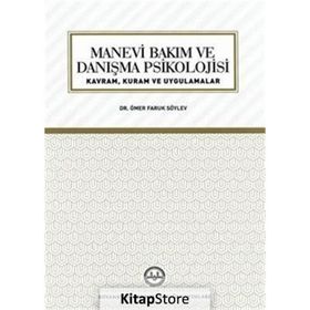 Manevi Bakım Ve Danışma Psikolojisi -Ömer Faruk Söylev