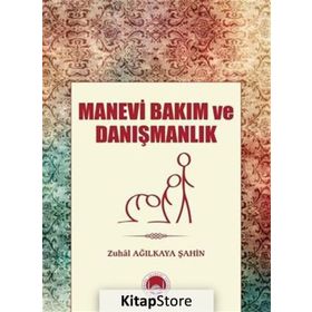 Manevi Bakım ve Danışmanlık - Zuhal Ağılkaya Şahin