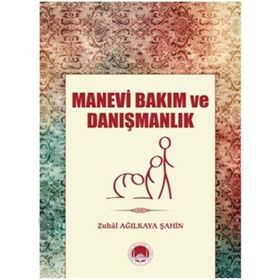 Manevi Bakım ve Danışmanlık - Zuhal Ağılkaya Şahin