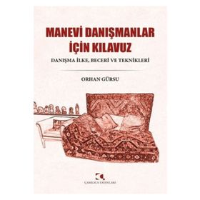 Manevi Danışmanlar İçin Kılavuz - Çamlıca Yayınları
