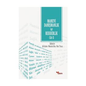 Manevi Danışmanlık ve Rehberlik Cilt: 2 - Ali Ayten Mustafa Koç Nuri Tınaz