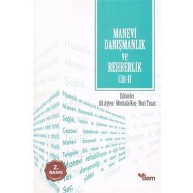 Manevi Danışmanlık ve Rehberlik Cilt: 2 - Ali Ayten Mustafa Koç Nuri Tınaz
