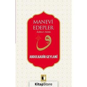 Manevi Edepler - Gavs-ı Azam Seyyid Abdülkadir Geylani