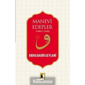 Manevi Edepler - Gavs-ı Azam Seyyid Abdülkadir Geylani