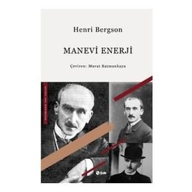 Manevi Enerji - Henri Bergson