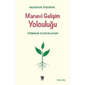Manevi Gelişim Yolculuğu - Meleknur Özdoruk