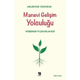 Manevi Gelişim Yolculuğu - Meleknur Özdoruk