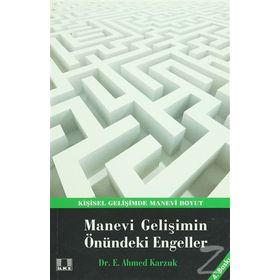 MANEVI GELİŞİMİN ÖNÜNDEKİ ENGELLER - E. AHMED KARZUK