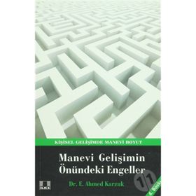 MANEVI GELİŞİMİN ÖNÜNDEKİ ENGELLER - E. AHMED KARZUK