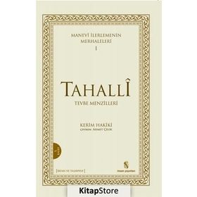 MANEVI İLERLEMENİN MERHALELERI 1 - TAHALLI - KERIM MAHMUD-I HAKIKI