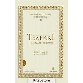 Manevi İlerlemenin Merhaleleri 2 Tezekki - kerim mahmud i hakiki