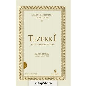 Manevi İlerlemenin Merhaleleri 2 Tezekki - kerim mahmud i hakiki