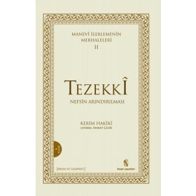 Manevi İlerlemenin Merhaleleri 2 Tezekki - kerim mahmud i hakiki