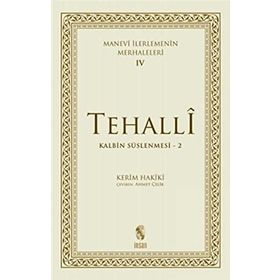 MANEVI İLERLEMENİN MERHALELERI IV KALBIN SÜSLENMESİ - KERIM HAKÎKÎ