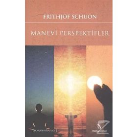 Manevi Perspektifler - frith jof schvon