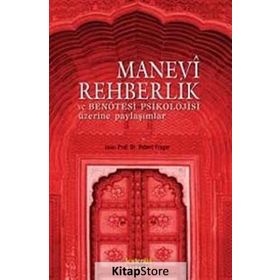 MANEVI REHBERLIK VE BEN ÖTESİ PSIKOLOJISI ÜZERİNE PAYLAŞIMLAR - EDISYON