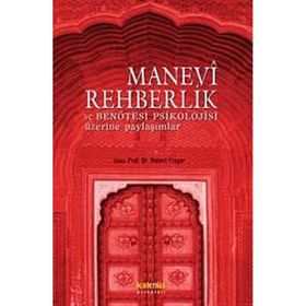 MANEVI REHBERLIK VE BEN ÖTESİ PSIKOLOJISI ÜZERİNE PAYLAŞIMLAR - EDISYON