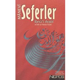Manevi Seferler - Muhyiddin İbni Arabi Abdülkerim B. İbrahim el-Cili