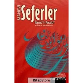Manevi Seferler - Muhyiddin İbni Arabi Abdülkerim B. İbrahim el-Cili
