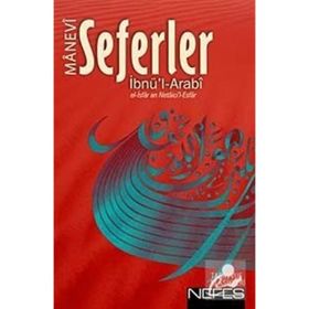 Manevi Seferler - Muhyiddin İbni Arabi Abdülkerim B. İbrahim el-Cili