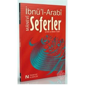 Manevi Seferler - Muhyiddin İbni Arabi Abdülkerim B. İbrahim el-Cili