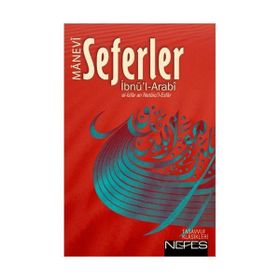 Manevi Seferler - Muhyiddin İbni Arabi Abdülkerim B. İbrahim el-Cili