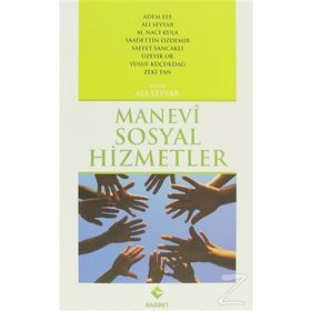 MANEVI SOSYAL HIZMETLER - ALI SEYYAR
