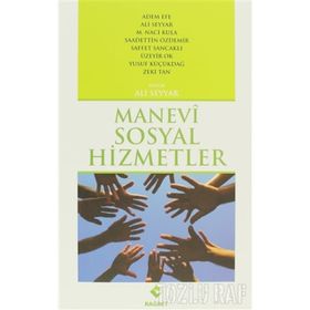 MANEVI SOSYAL HIZMETLER - ALI SEYYAR
