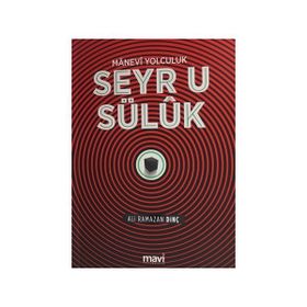 MANEVI YOLCULUK SEYR-Ü SÜLÜK - ALI RAMAZAN DİNÇ