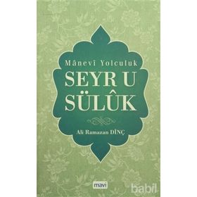 MANEVI YOLCULUK SEYR-Ü SÜLÜK - ALI RAMAZAN DİNÇ